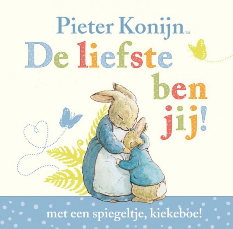 Kinderboek - Pieter Konijn, de liefste ben jij!