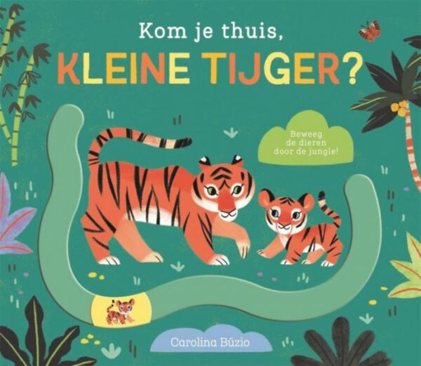 Kinderboek – Kom je thuis, kleine tijger? foto 1